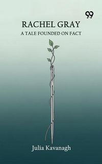 Produktbild: Rachel Gray A Tale Founded On Fact