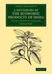 Produktbild: A Dictionary of the Economic Products of India