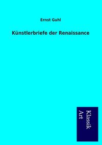 Produktbild: K&uuml;nstlerbriefe der Renaissance