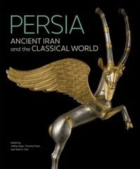 Produktbild: Persia - Ancient Iran and the Classical World