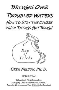 Produktbild: Bridges Over Troubled Waters: How to Stay the Course When the Going Gets Rough