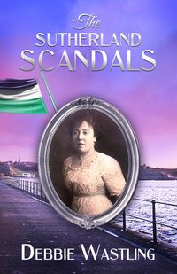 Produktbild: The Sutherland Scandals (The Bell Family Series, #3)