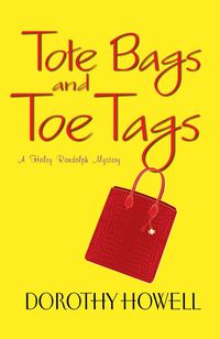 Produktbild: Howell, D: Tote Bags and Toe Tags