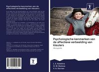 Produktbild: Psychologische kenmerken van de affectieve verbeelding van kleuters