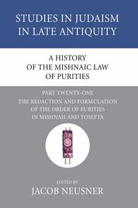 Produktbild: A History of the Mishnaic Law of Purities, Part 21