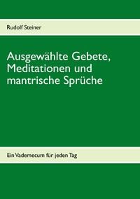Produktbild: Ausgew&auml;hlte Gebete, Meditationen und mantrische Spr&uuml;che