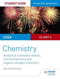 Produktbild: CCEA A2 Unit 2 Chemistry Student Guide: Analytical, Transition Metals, Electrochemistry and Organic Nitrogen Chemistry