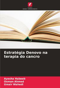 Produktbild: Estrat&eacute;gia Denovo na terapia do cancro