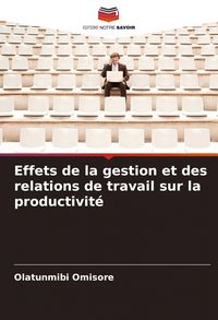 Produktbild: Effets de la gestion et des relations de travail sur la productivit&eacute;