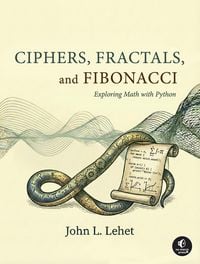 Produktbild: Ciphers, Fractals, and Fibonacci