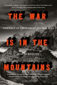 Produktbild: Matloff, J: The War is in the Mountains