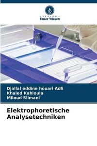 Produktbild: Elektrophoretische Analysetechniken