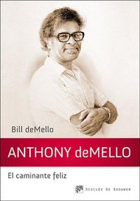 Produktbild: Anthony DeMello : el caminante feliz