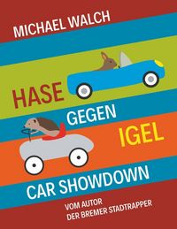 Produktbild: Hase gegen Igel - Car Showdown