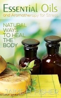 Produktbild: What Are Essential Oils and Aromatherapy?