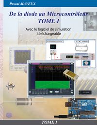 Produktbild: De la diode au microcontr&ocirc;leur Tome 1