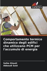 Produktbild: Comportamento termico dinamico degli edifici che utilizzano PCM per l'accumulo di energia
