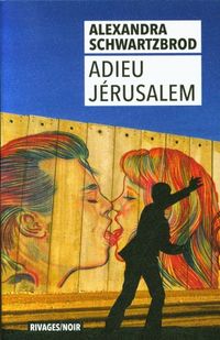 Produktbild: Adieu J&eacute;rusalem