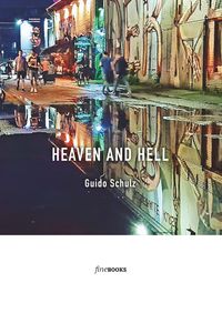 Bild vom Artikel Heaven and hell vom Autor Guido Schulz