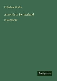 Produktbild: A month in Switzerland