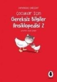 Produktbild: Cocuklar Icin Gereksiz Bilgiler Ansiklopedisi 2