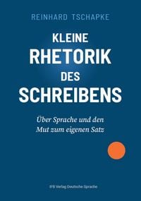 Produktbild: Kleine Rhetorik des Schreibens