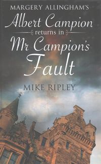 Produktbild: Ripley, M: Mr Campion's Fault