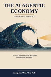 Produktbild: The AI Agentic Economy