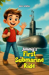 Produktbild: Jimmy's First Submarine Ride