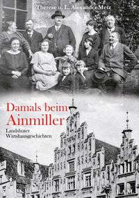 Produktbild: Damals beim Ainmiller