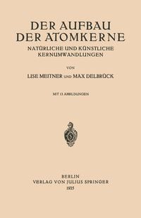 Produktbild: Der Aufbau Der Atomkerne
