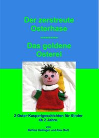 Produktbild: Das goldene Osterei/Der zerstreute Osterhase