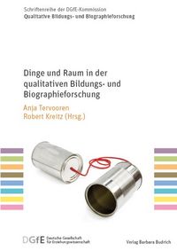 Produktbild: Dinge und Raum in der qualitativen Bildungs- und Biographieforschung