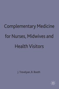 Produktbild: Complementary Medicine for Nurses, Midwives and Health Visitors