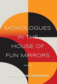 Produktbild: Monologues In the House of Fun Mirrors