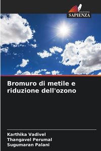 Produktbild: Bromuro di metile e riduzione dell'ozono