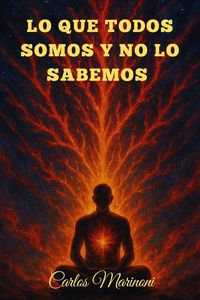 Produktbild: Lo que todos Somos y no lo Sabemos