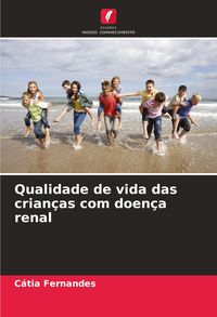 Produktbild: Qualidade de vida das crian&ccedil;as com doen&ccedil;a renal