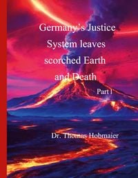 Produktbild: Germany's Justice System leaves scorched Earth and Death