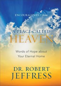 Produktbild: Jeffress, R: Encouragement from a Place Called Heaven