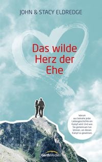 Produktbild: Das wilde Herz der Ehe