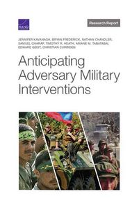 Produktbild: Tabatabai, A: Anticipating Adversary Military Interventions