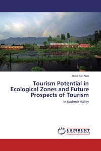 Produktbild: Tourism Potential in Ecological Zones and Future Prospects of Tourism