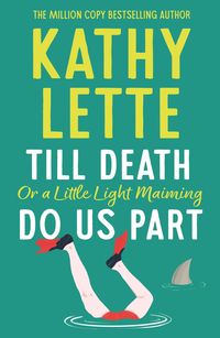 Produktbild: Till Death, or a Little Light Maiming, Do Us Part