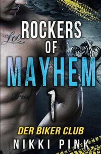 Produktbild: Rockers of Mayhem / Der Biker Club