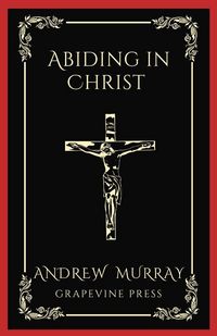 Produktbild: Abiding in Christ (Grapevine Press)