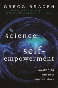 Produktbild: Braden, G: Science of Self-Empowerment
