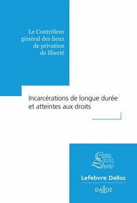 Produktbild: Incarcerations De Longue Duree Et Atteintes Au Droit