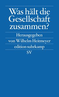 Produktbild: Was h&auml;lt die Gesellschaft zusammen?
