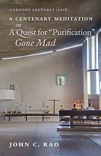 Produktbild: A Centenary Meditation on a Quest for "Purification" Gone Mad